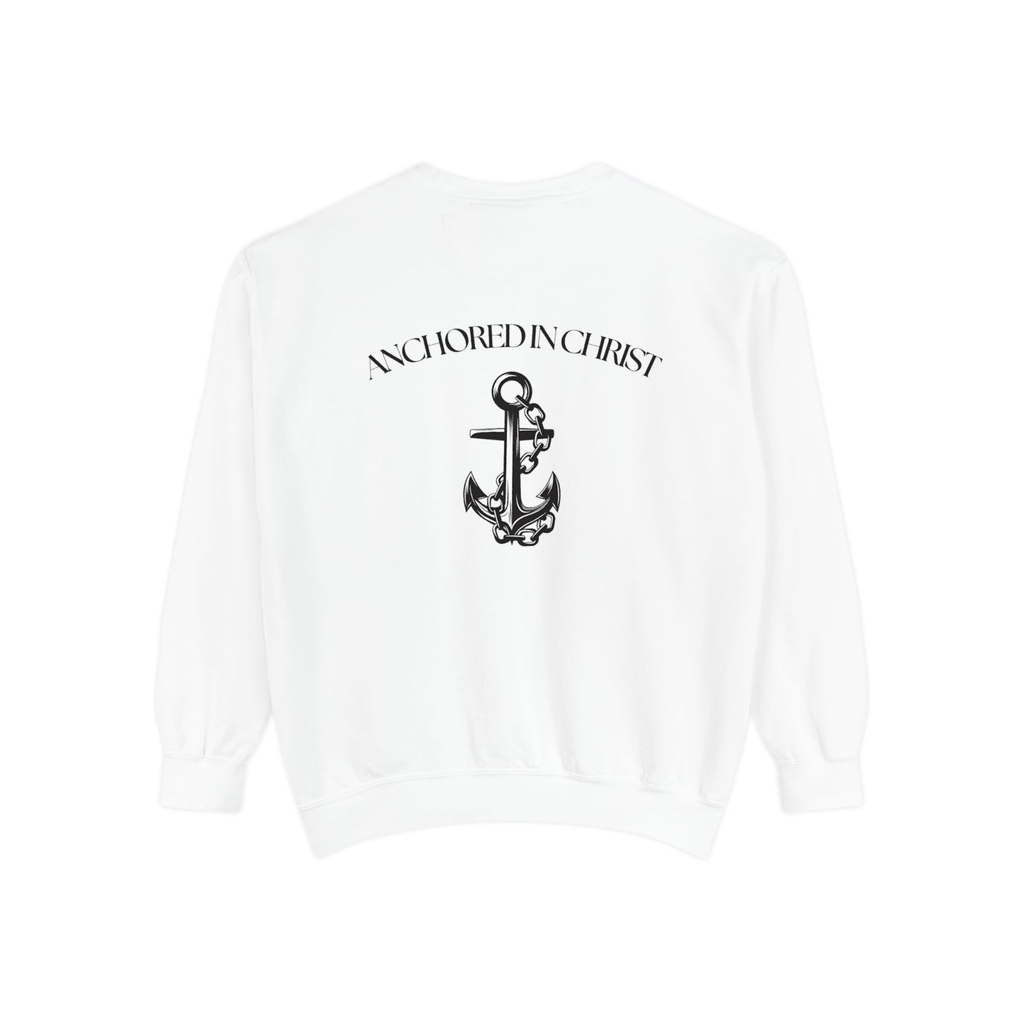 Anchored In Christ Unisex Sweatshirt