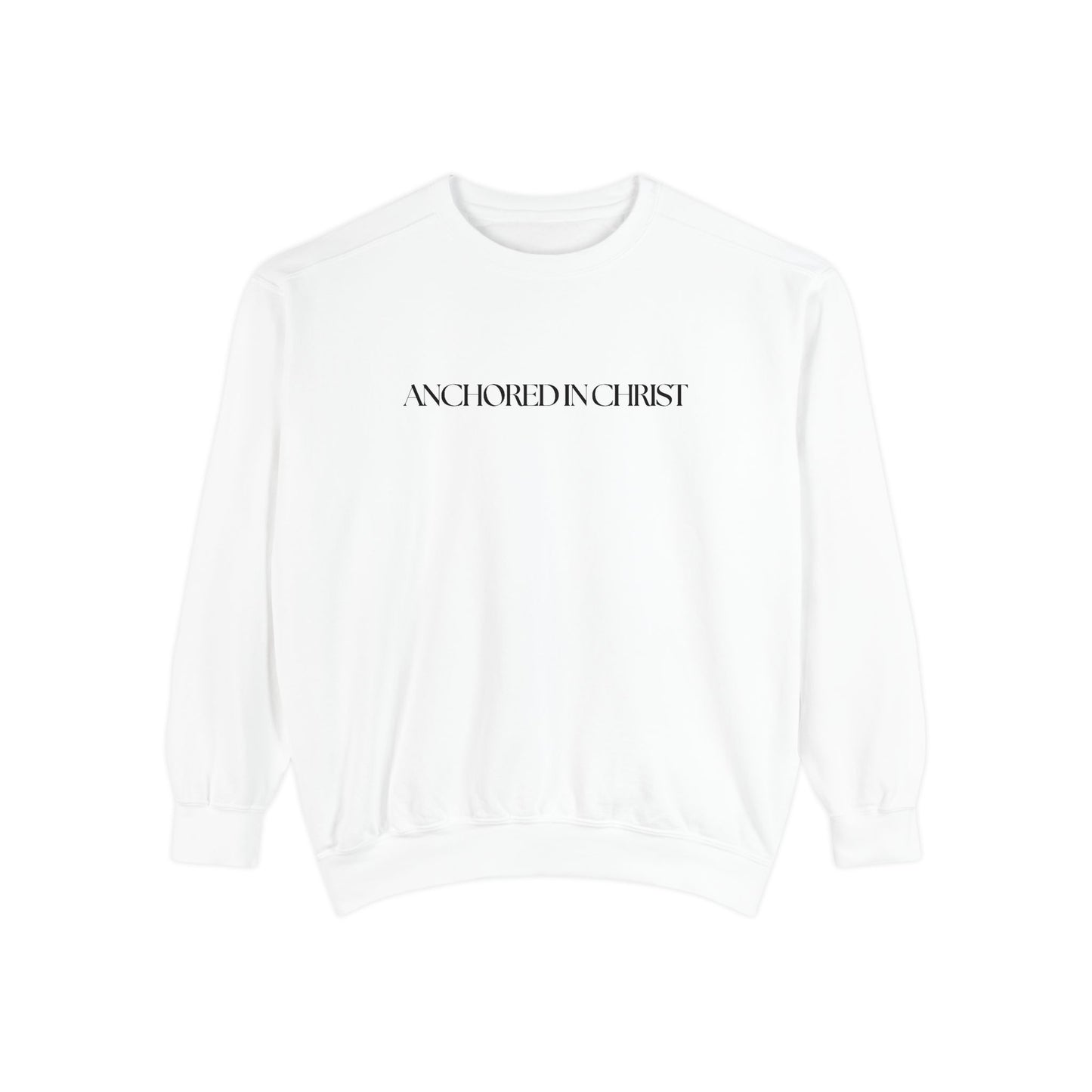 Anchored In Christ Unisex Sweatshirt